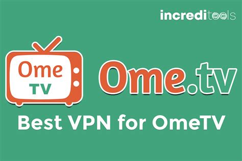 best vpn for ometv.